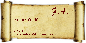 Fülöp Aldó névjegykártya